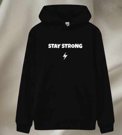 HOODIE STAY STRONG